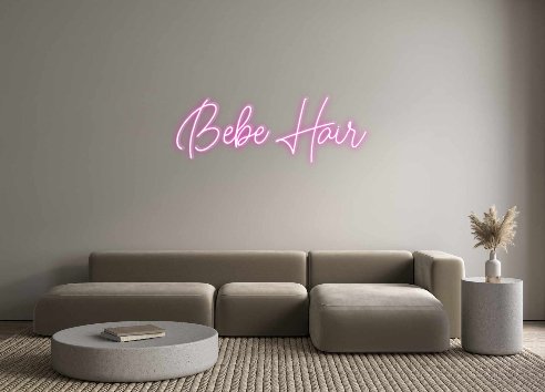 Custom Neon: Bebe Hair