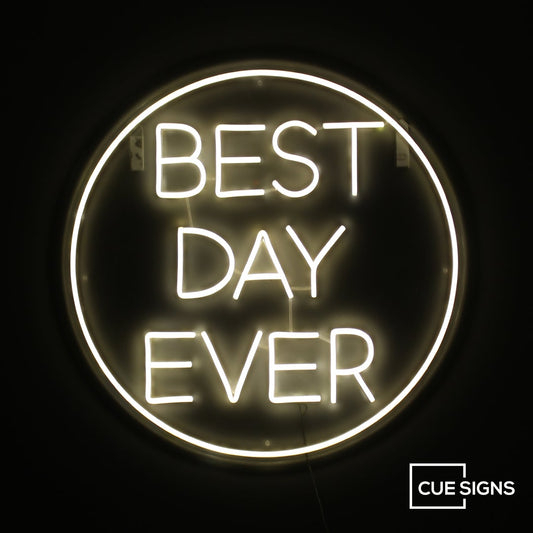 Best Day Ever - Neon Sign Hire