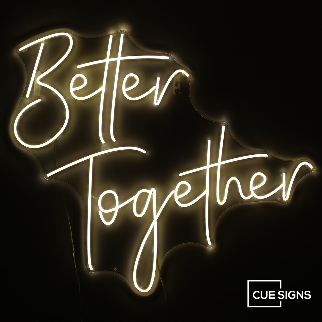 Better Together - Neon Sign Sale