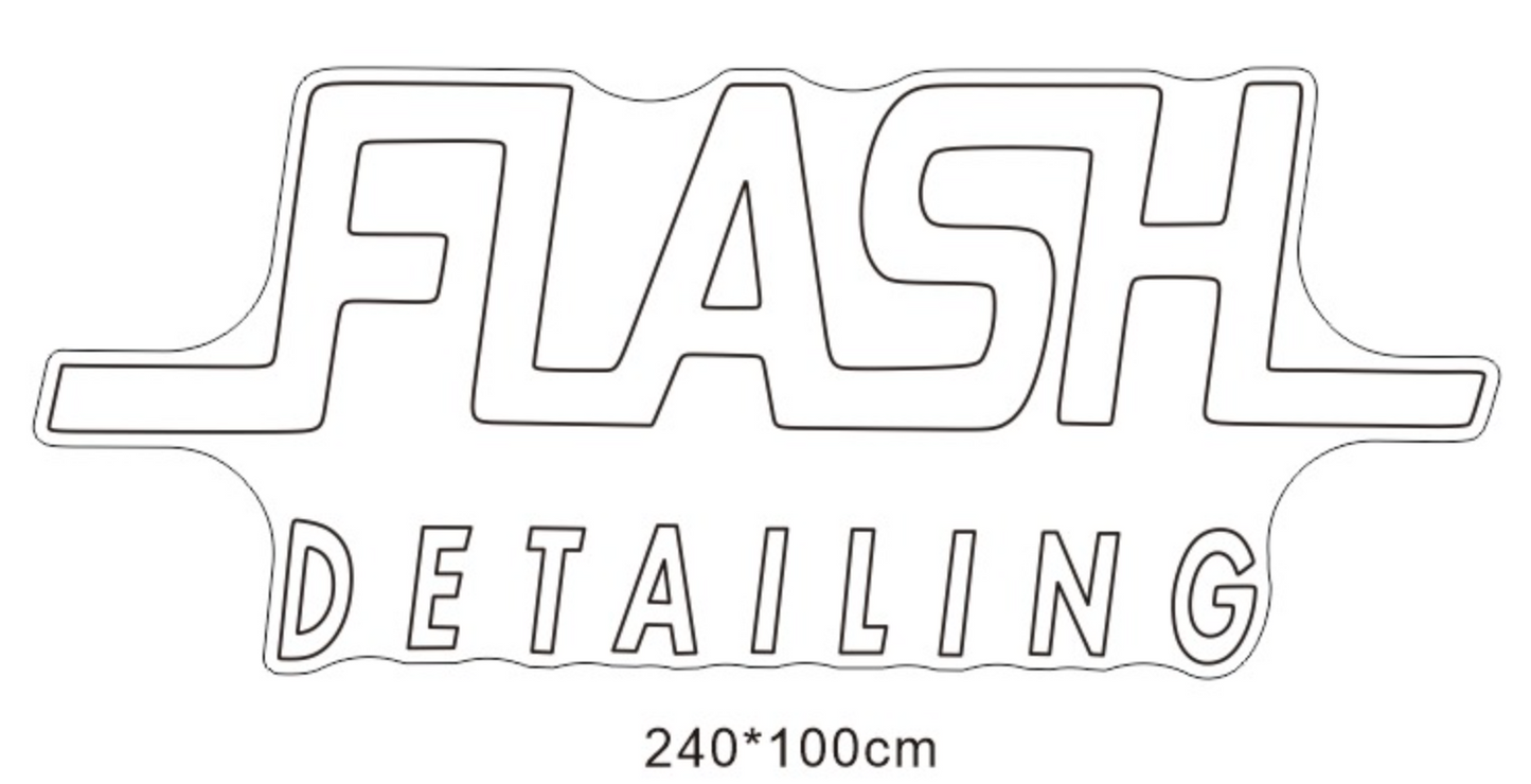 Flash Detailing - Custom Neon Sign Quote