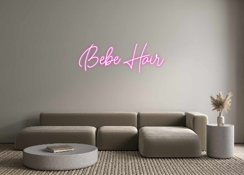 Custom Neon: Bebe Hair