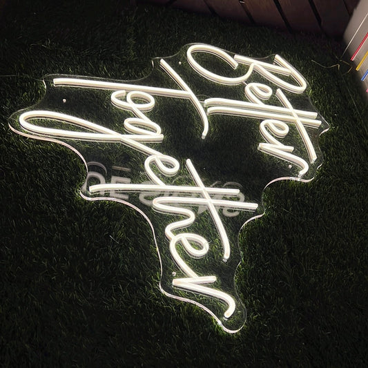 Better Together - Neon Sign Hire
